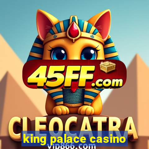 king palace casino